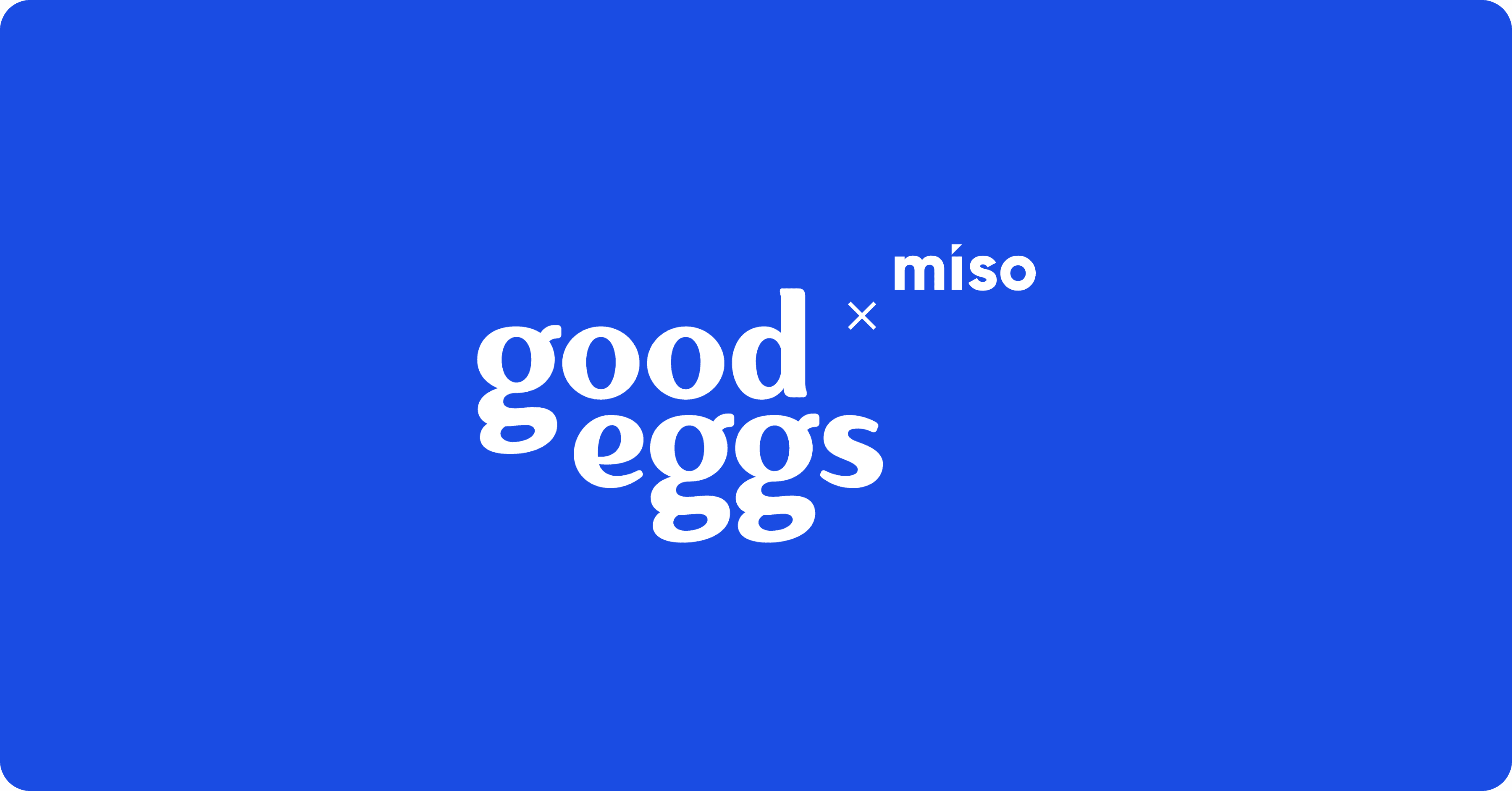 Miso.ai and Good Eggs: Revolutionizing the grocery shopping experience